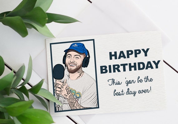 Mac Miller Mejor tarjeta de cumpleaños de día de mac miller Mac Miller Mejor tarjeta de cumpleaños de día