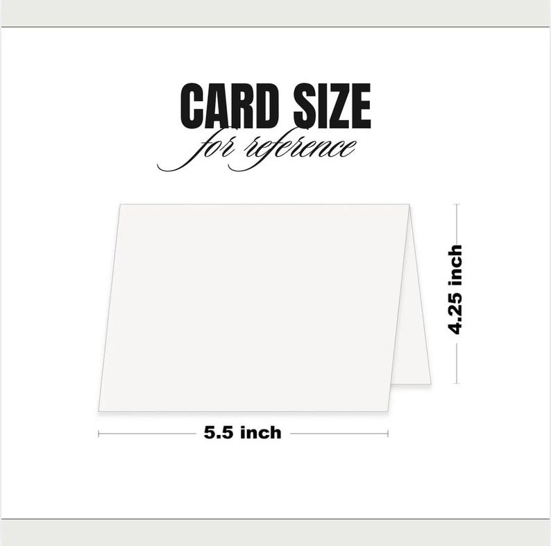 May include: A white folded card with dimensions labeled. The card is 5.5 inches wide and 4.25 inches high. Text at the top reads "CARD SIZE for reference".