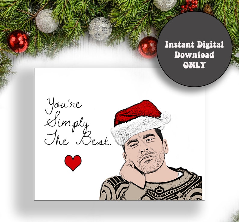 DIGITAL DOWNLOAD ONLY Christmas Edition: You're Simply The Best Schitt's Creek Card image 1