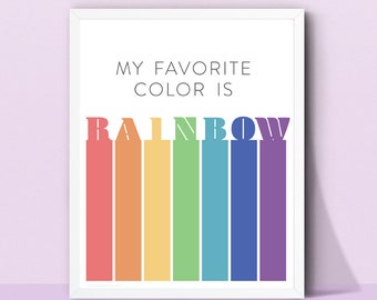 PRINTABLE | My Favorite Color is Rainbow | Rainbow Wall Art | Rainbow Poster | Girls Room | Modern Kids Room