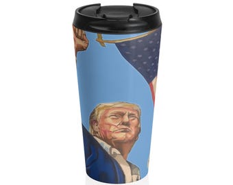 Trump For America Stainless Steel Travel Mug - 15oz