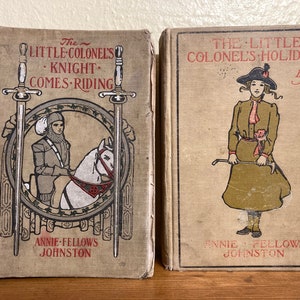 2 antique illustrated books from Annie Fellows Johnston&#39;s  immensely popular early 20th-century &quot;The Little Colonel&quot; book series