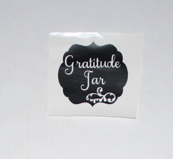 Gratitude Jar Vinyl Decal Do It Yourself Decal For Mason Etsy