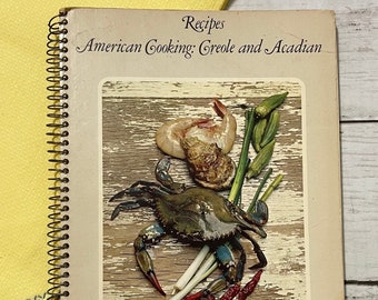 Cuisine américaine vintage : recettes créoles et acadiennes 1971 Spiral Time Life Les aliments du monde