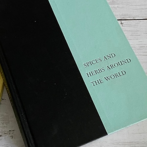 Vintage Spices And Herbs Around The World 1961 First Edition Elizabeth Hayes Recipes Cookbook