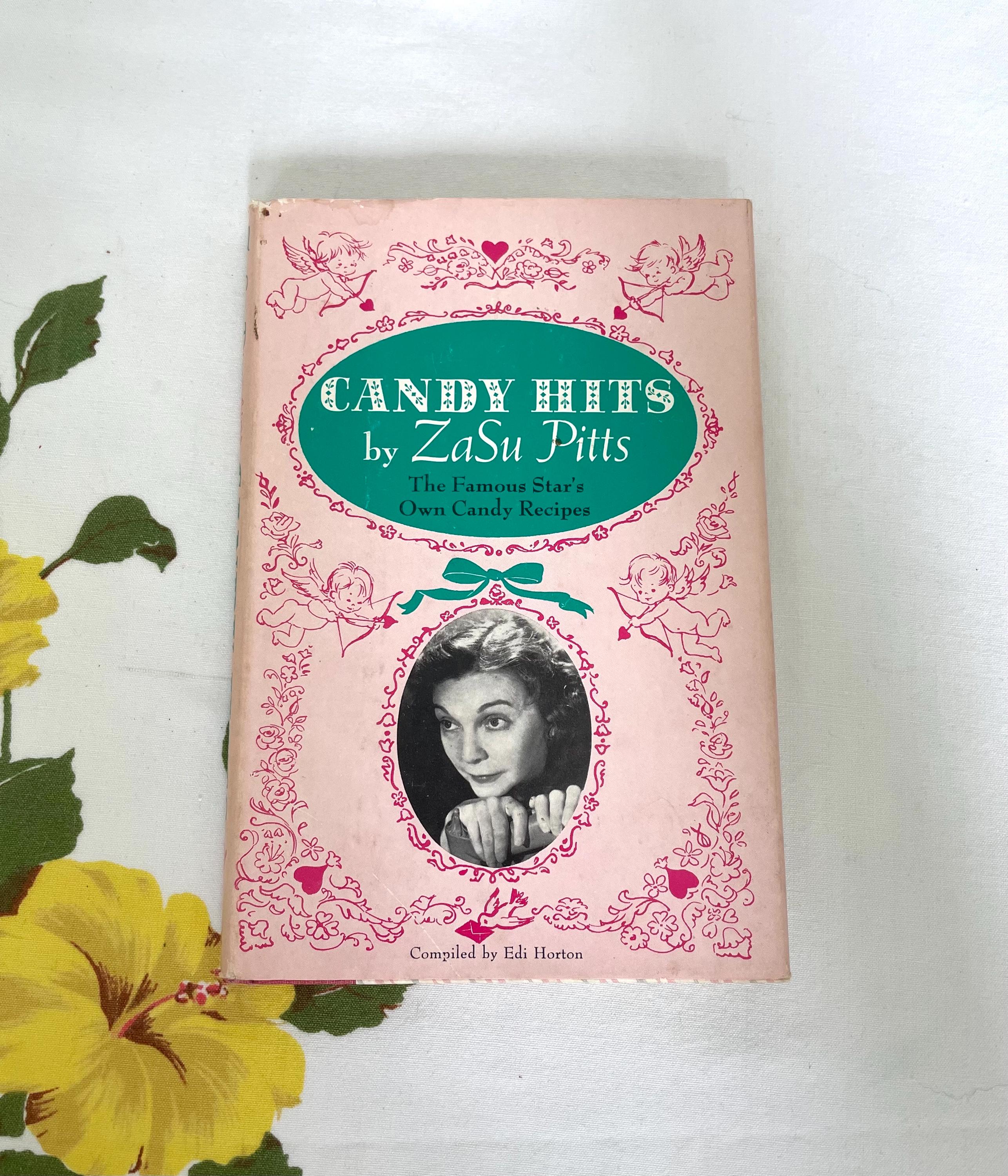 Vintage 1963 Candy Cookbook: Zasu Pitts' 