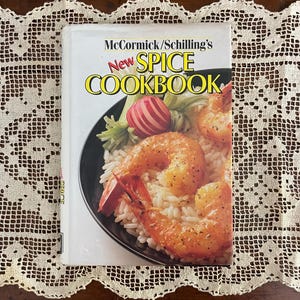 Vintage McCormick Schillings New Spice Cookbook 1st Edition 1994 HC/DJ Recipe Book