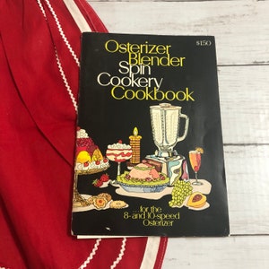 Vintage Osterizer Blender Spin Cookery Cookbook 70s Recipe Book Instruction Manual
