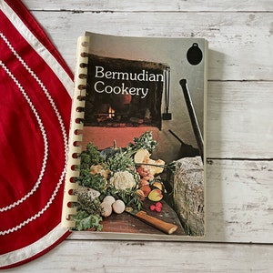Vintage Bermudian Cookery 1981 Recipe Book Bermuda Junior Service League Cookbook