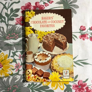 Vintage Dessert Cookbook Bakers Chocolate and Coconut Favorites 1980 Cake 72 pgs Recipe Book