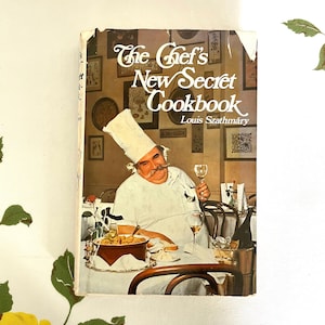 The Chef&#39;s New Secret Cookbook by Louis Szathmary Vintage 1975 Hardcover Dust Jacket First Edition
