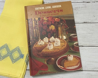 Vintage Southern Living Cookbook Desserts 1967 Hardcover Party Cakes Candy Recipes First Edition
