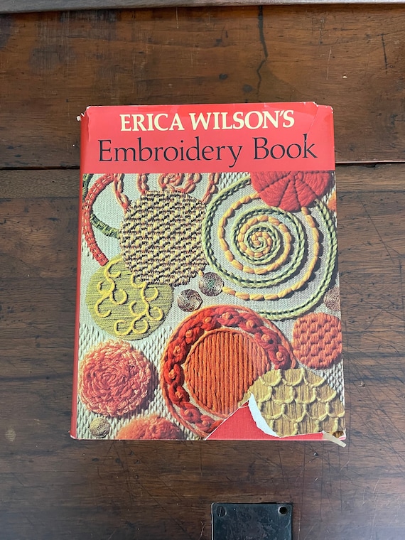 Erica Wilson's Embroidery Book First Edition Signed by the Author 1973 Hardcover Dust Jacket