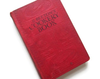 Mrs Beeton's Cookery Book Antique Published 1909 New Edition Vintage Housekeeping & Recipes