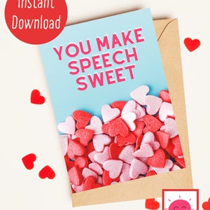 Tarjeta de San Valentín con texto "You Make Speech Sweet"