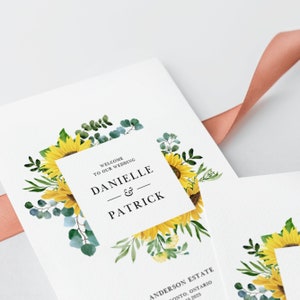 May include: Wedding invitation with a sunflower and greenery border. The text reads "Welcome to our wedding Danielle & Patrick".