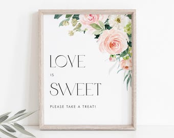 Printable Pretty Love is Sweet Sign | Watercolor Floral Wedding Desert Bar Sign with Pastel Pink and Ivory Flowers | Instant Download WB24