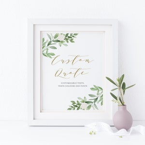 Printable Greenery Custom Quote Print Template - 8x10 Watercolor Greenery and White Flowers Sign - Editable Floral Wedding Poster - GWF23