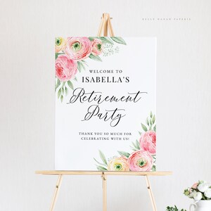 Printable Spring Flowers Retirement Party Welcome Sign Template - 18x24 Watercolor Pink Ranunculus Retirement Poster - Editable Sign WPRG6