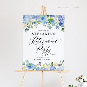 Printable Hydrangea Retirement Party Welcome Sign Template - Editable Watercolor Blue Hydrangeas Floral Retirement Sign - DIY Sign #024