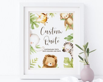 Könnte beinhalten: Ein druckbares Schild im Dschungel-Tier-Design mit dem Text "Custom Quote" und den Worten "Customizable texts, texts colours and fonts". Das Schild zeigt einen Löwen, ein Zebra, eine Giraffe, einen Affen und einen Elefanten.
