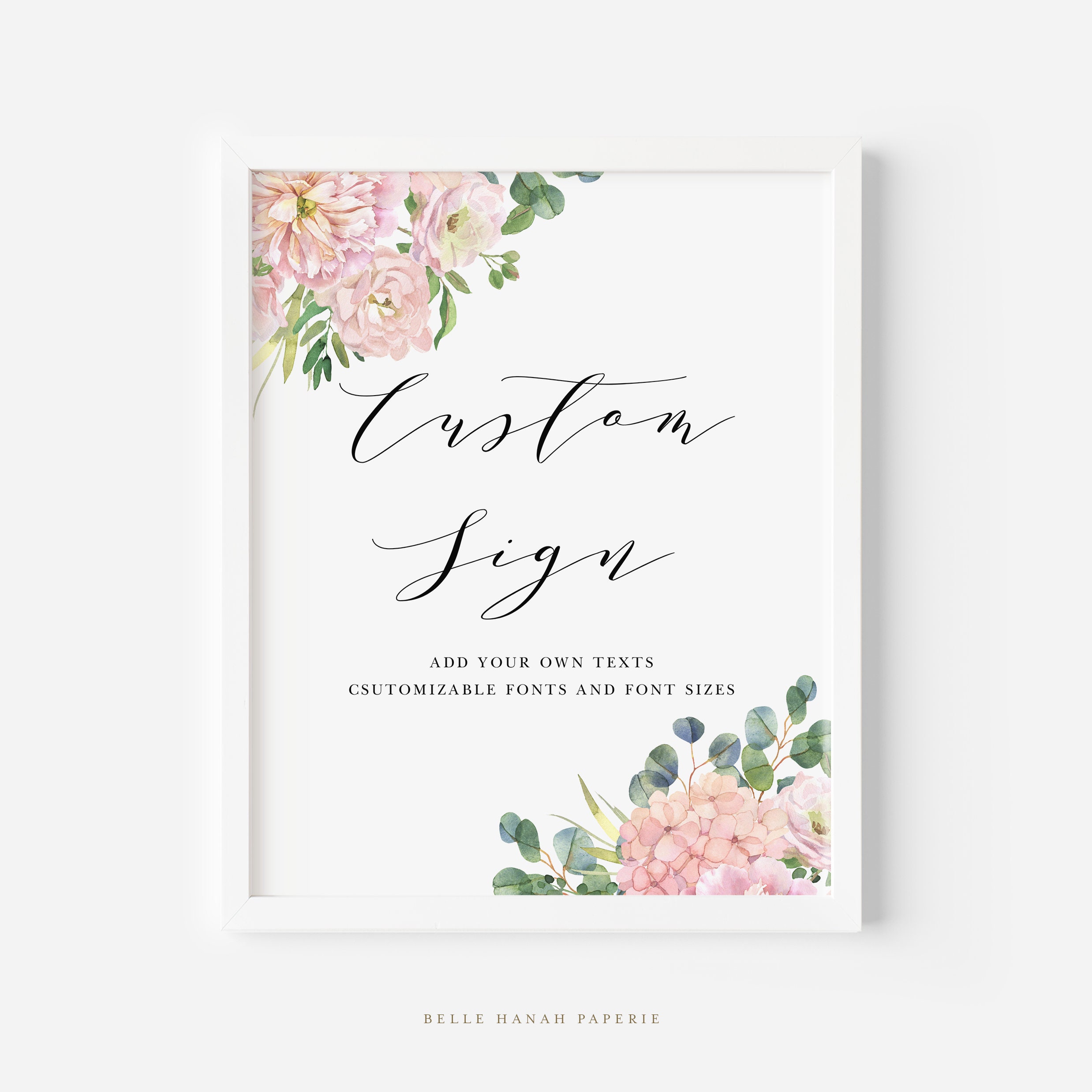 Printable Pink Floral Create You Own Sign Template - 8x10 DIY ...