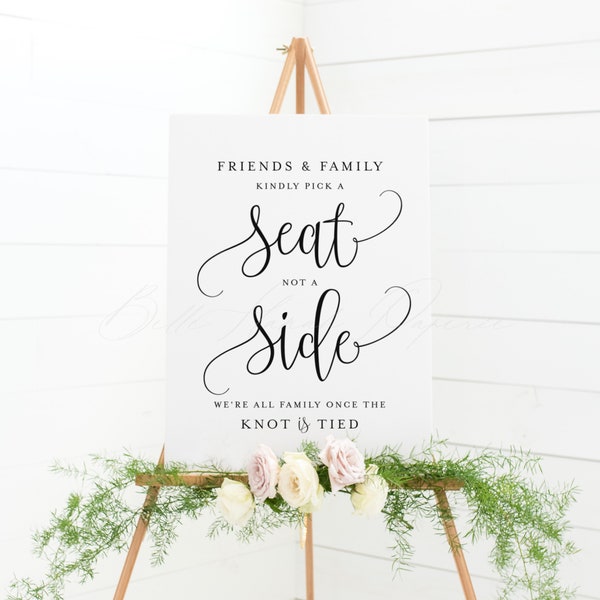 Printable Pick a Seat Not a Side Wedding Sign - Matilda Script Choose a Seat not a Side Sign - 18"x24" & A2 Wedding Sign - Instant Download