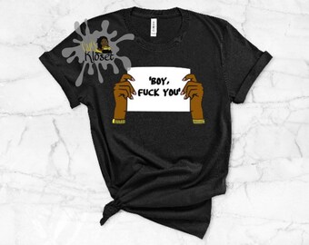 Boy F*ck You T-Shirt