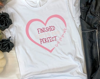 Finished Is Better Than Perfect Heart DIGITAL IMAGE / Quilting/ Sewing