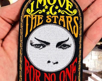 3.8&quot; I Move The Stars For No One Iron On Patch Diy Embroidered Patch Applique