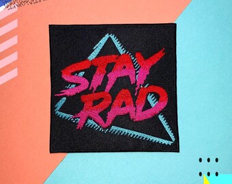 3.9" 80s fonts RetroWave fashion neon sign STAY RAD iron on patch Embroidered applique motif