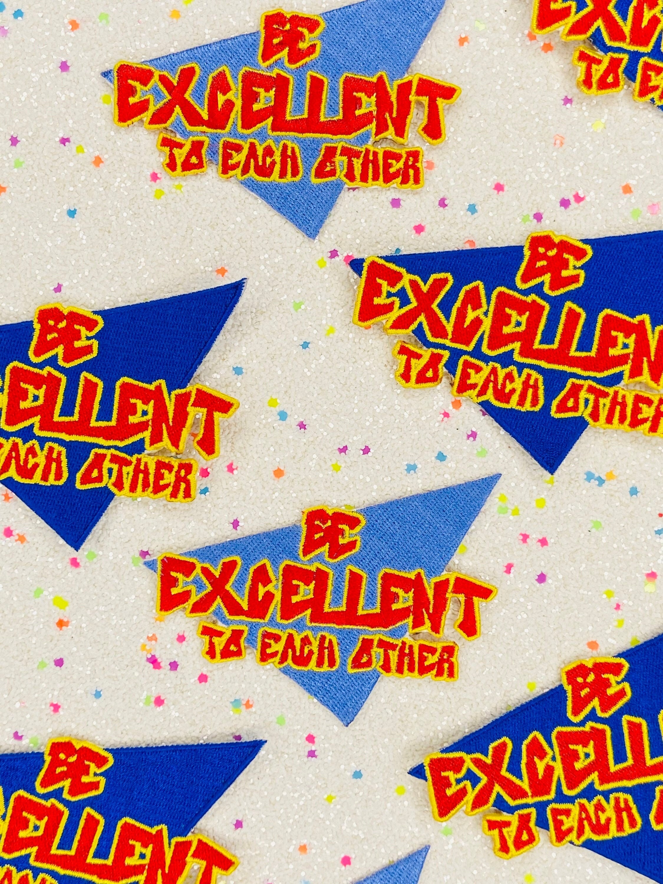 3.8" Be Excellent To Each Other Iron On Patch Diy Embroidered Patch Applique