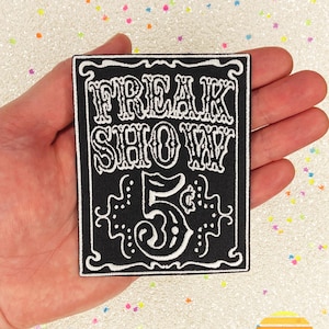 3.2" Freak Show Sideshow Circus Iron On Patch Embroidered Patch Horror Gift