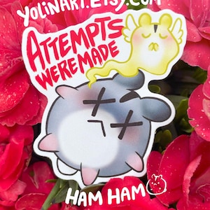 Autocollant en vinyle : des tentatives ont été faites HAM HAM | Adorable art de hamster, humeur santé mentale pour tenir un journal, décoration d'encouragement, cadeaux de récompense