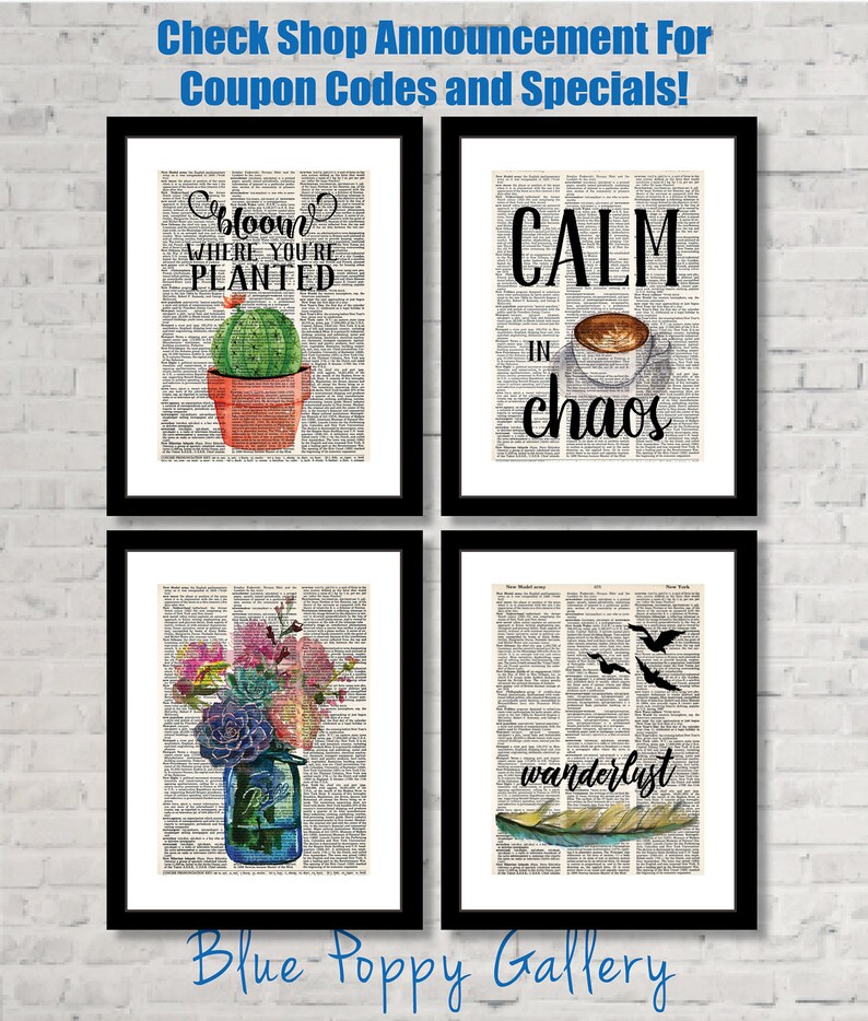 May include: Four framed prints with inspirational quotes and watercolor illustrations. The prints feature a cactus, a cup of coffee, a bouquet of flowers in a mason jar, and a feather with birds flying above it. The prints are all set against a background of vintage dictionary pages.