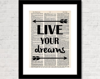 Live Your Dreams - Dictionary Art Print - Wall Art Print, Inspirational Quotes - Wall Decor, Poster Sign, Art Print - Office Art - Dorm Art