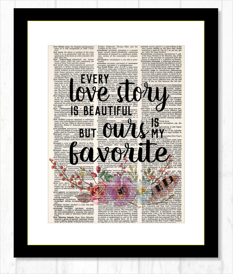 Every Love Story is Beautiful but Ours is My Favorite Typography ...
