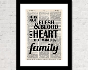 It Is Not Flesh And Blood But Heart That Makes Us Family - Stepfather Stepmother Step Child - Adoption - Best Friend Gift- Dictionary Print
