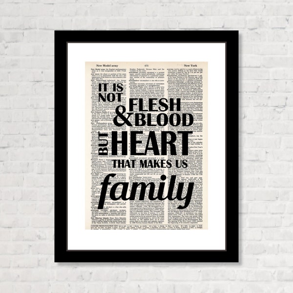 It Is Not Flesh And Blood But Heart That Makes Us Family - Stepfather Stepmother Step Child - Adoption - Best Friend Gift- Dictionary Print