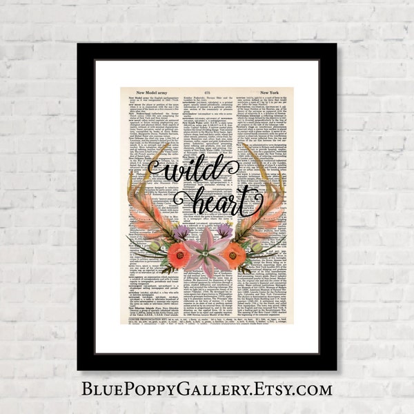 Wild Heart Antlers Watercolor Flowers and Feathers Print , Boho Art,  Boho Decor, Modern Hippie, Dorm Art, Bohemian - Dictionary Art Print