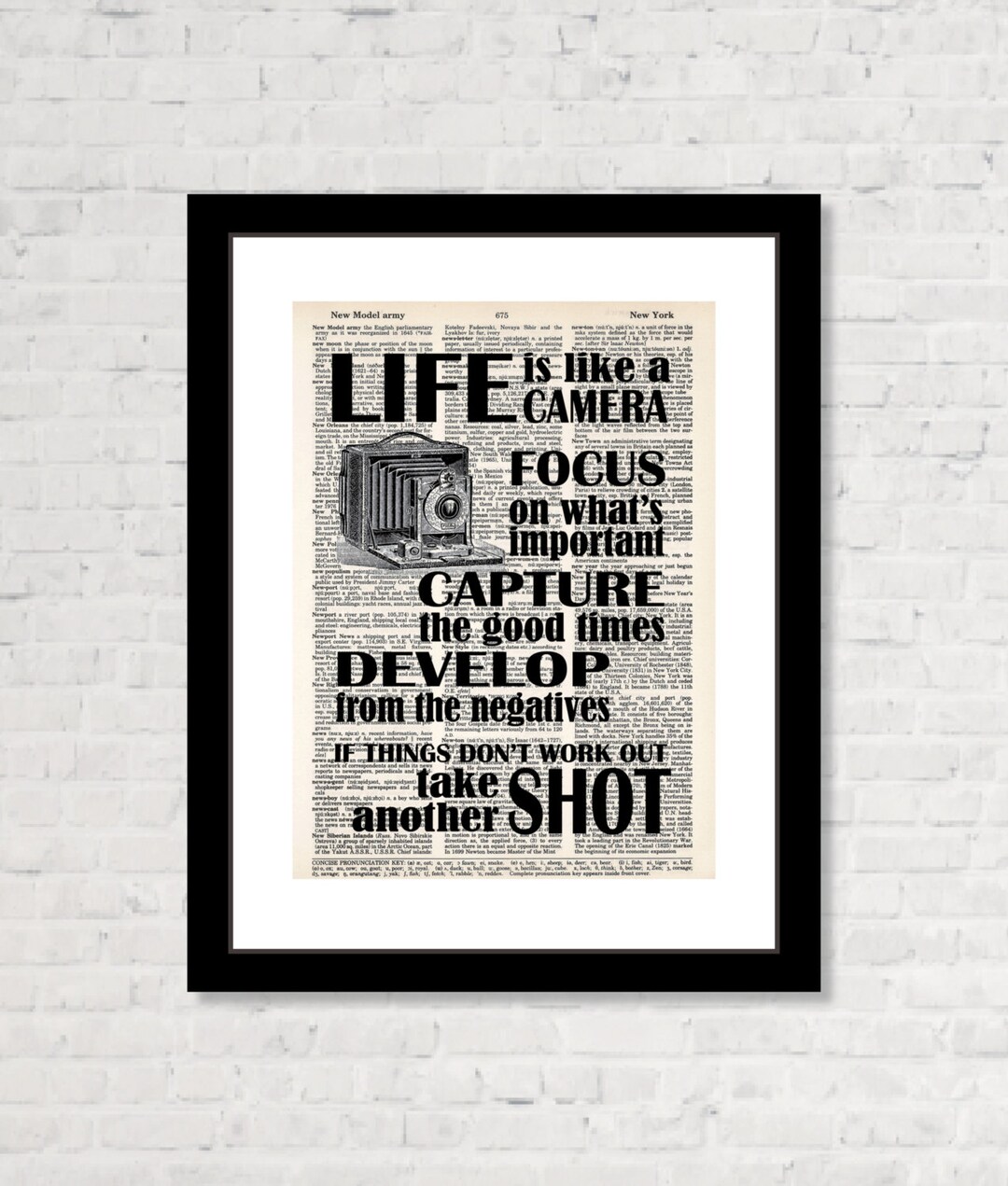 Life is Like A Camera Focus on What's Important Capture Develop Take Another Shot Inspirational