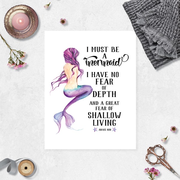 Mermaid Print - I Must Be A Mermaid - Anais Nin Quote Print 8.5x11 inches