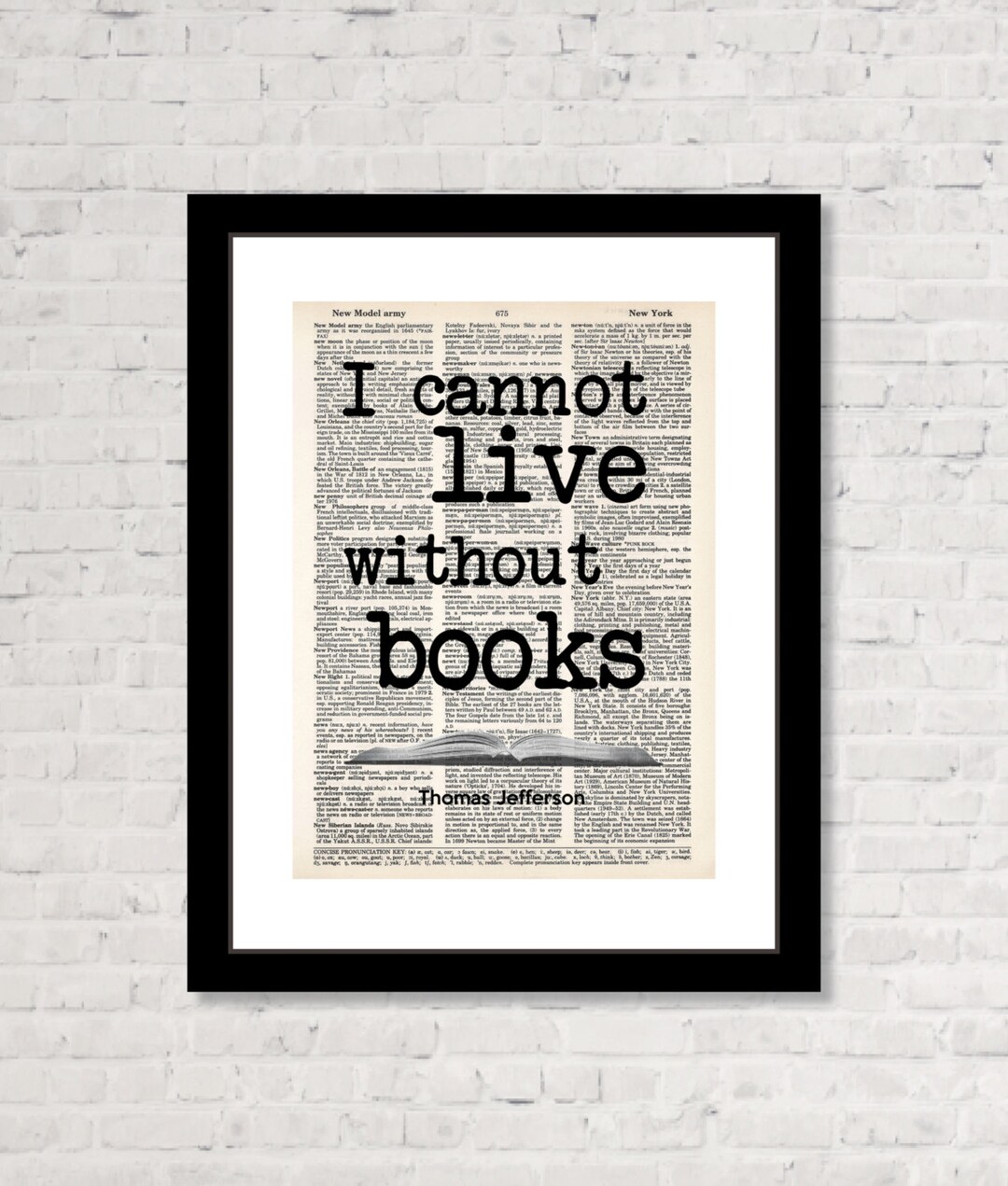 I Cannot Live Without Books - Thomas Jefferson Quote - Book Lover
