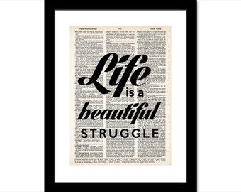 Life is a Beautiful Struggle  - Inspirational Quote - Dictionary Page Art