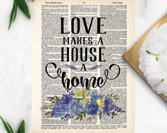 Love Makes A House A Home - new home gift  - Dictionary Print - gift for couple - gift for home - Foyer Print  - Living Room Print