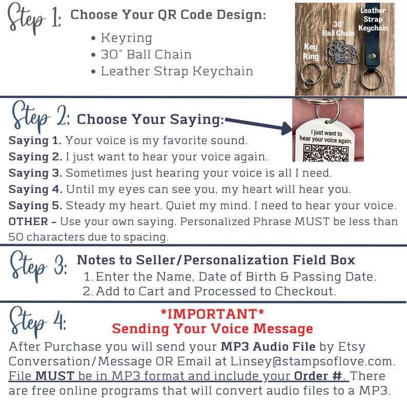 Directions on how to purchase Step 1 choose the design. Step 2 Choose saying, Step 3 Enter details of your loved one. Step 4 after purchasing send an MP3 via Etsy convo or email and include your Order Number.