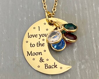 Yellow Gold Engraved I Love You To The Moon and Back, Mothers Birthstone Necklace,