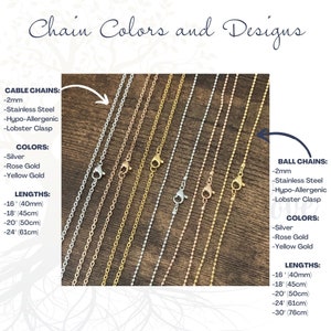 Graph showing different chain styles and colors available. Silver, rose gold, and yellow gold is available in cable or ball chain styles. and in lengths of 16, 18, 20, 24, 30 inches