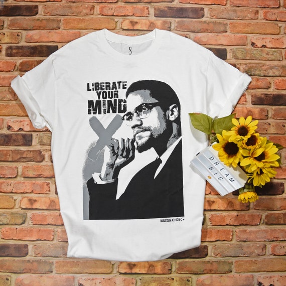 Malcolm X Liberate Your Mind Tee Shirt aretha Franklin malcolm X