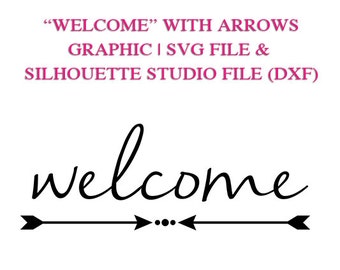 Welcome with Arrows File for Cutting Machines | SVG and Silhouette Studio (DXF)